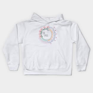 be free Kids Hoodie